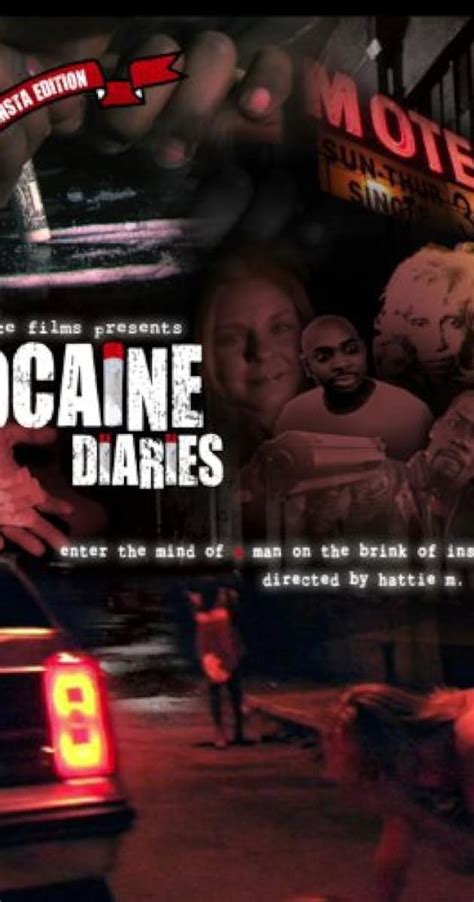 Cocaine Diaries (2007) film online,Hattie Lemon,Haji Abdullah,Xavier Bolton,Jeffrey Bramlet,John Bramlett
